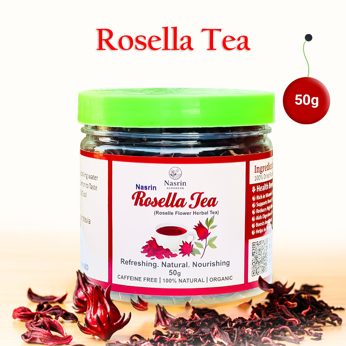 নাসরিন রোজেলা টি 50 গ্রাম (Nasrin Rosella Tea 50g)