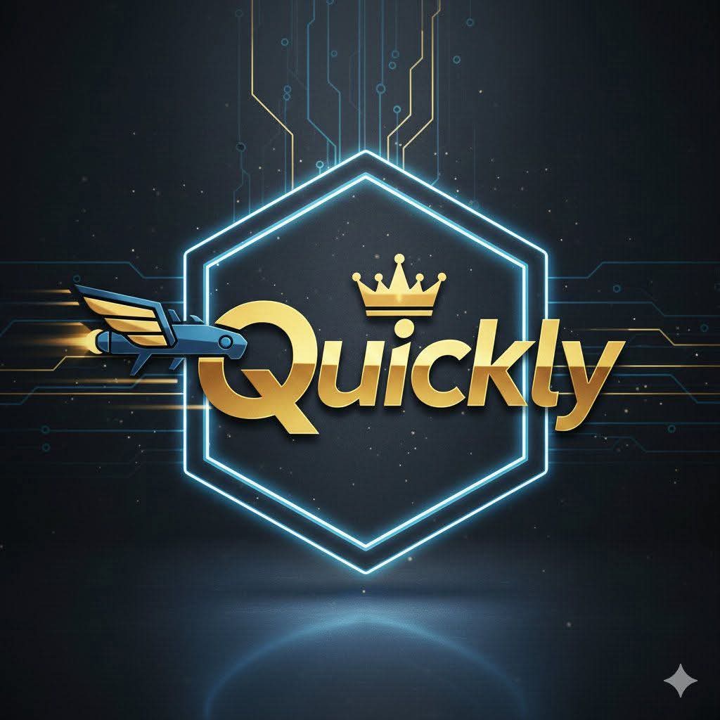 Quickly